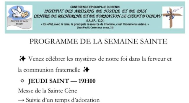 Programme de la semaine sainte au Chant d’Oiseau.